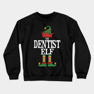 Dentist Elf Matching Family Group Christmas Party Pajamas Crewneck Sweatshirt